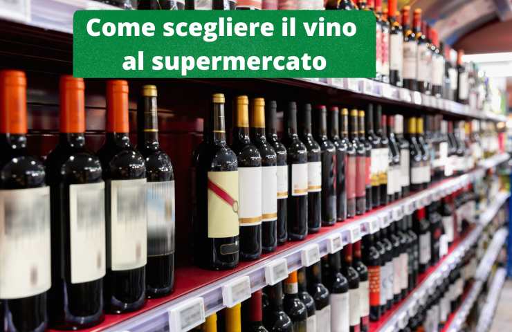 Come scegliere vino supermercato
