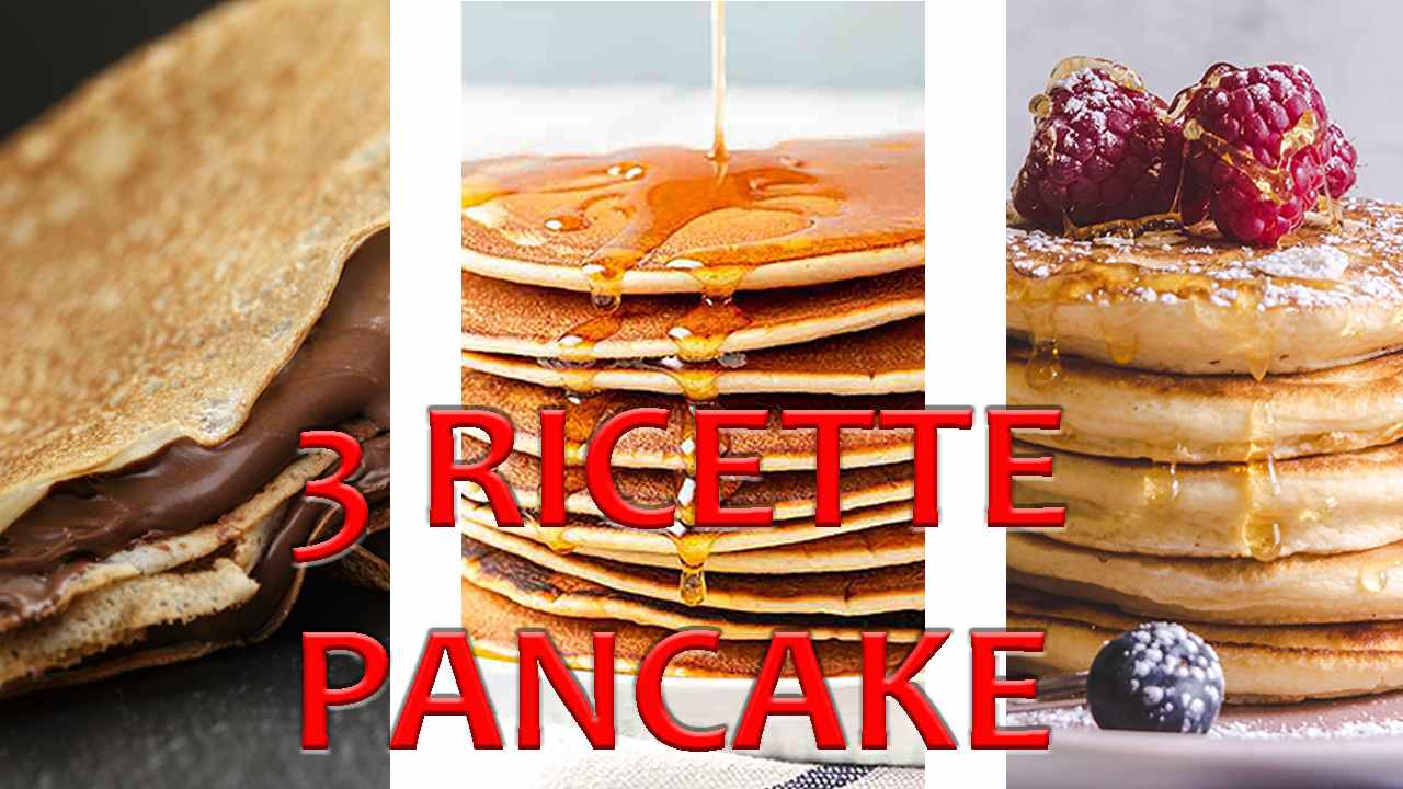 3 Ricette pancake
